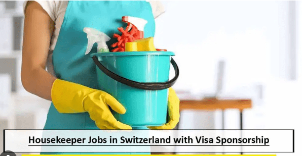 Nanny/ Housekeeper Jobs in Switzerland with Visa Sponsorship – Apply Now