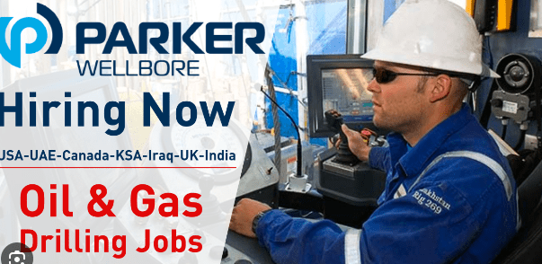 Parker Wellbore Jobs & Careers USA-UAE-Canada-KSA-Iraq-UK-India 2024