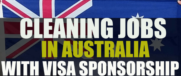 Cleaning Jobs in Australia for Foreigners with Visa Sponsorship 2023