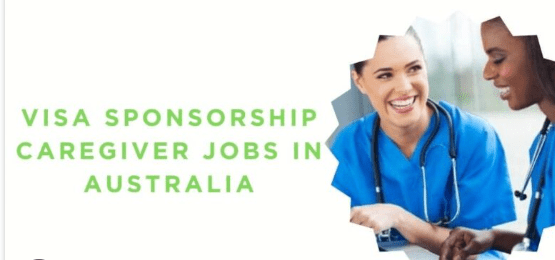 caregiver jobs in australia with visa sponsorship