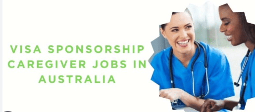 Caregiver Jobs in Australia With Visa Sponsorship
