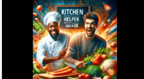 Kitchen Helper Jobs in UK 2024 – Visa Sponsorship